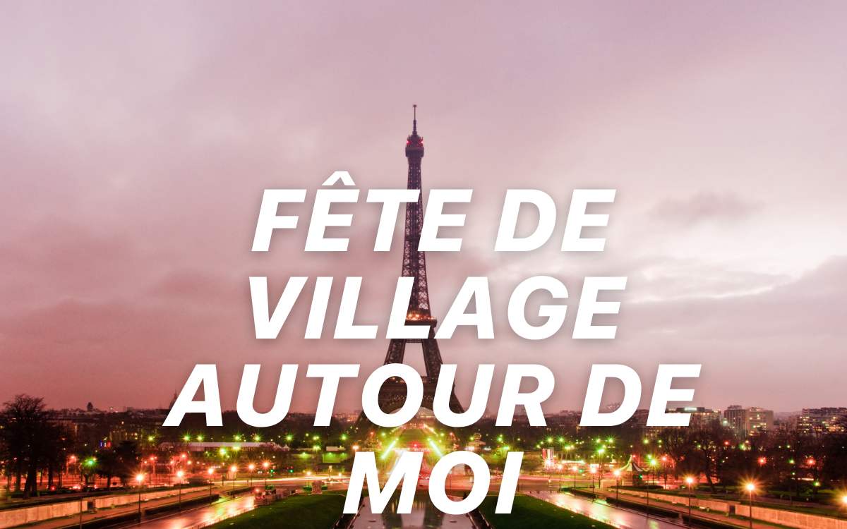 F te De Village Autour De Moi Weloob F te De Village Autour De Moi Weloob